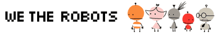 We The Robots