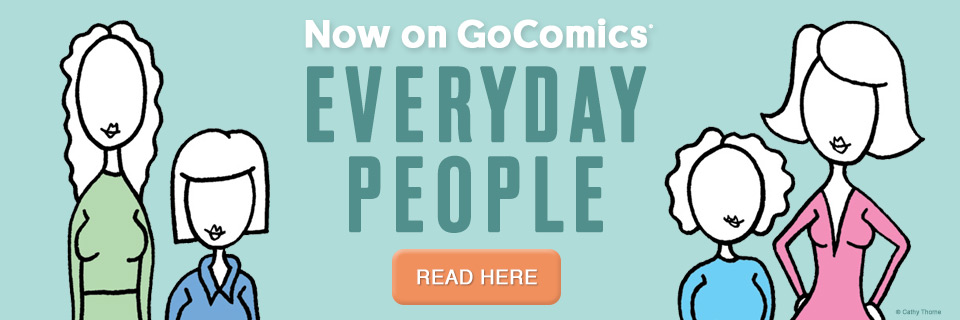 NEW COMIC: Everyday People Cartoons by Cathy Thorne