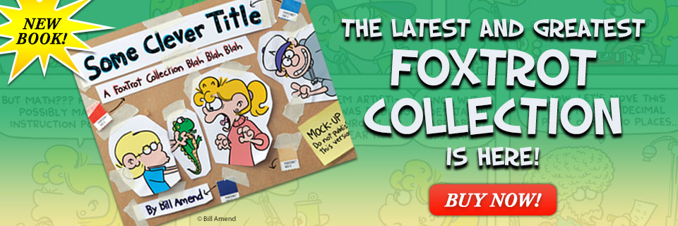 FoxTrot Collection: Some Clever Title by Bill Amend