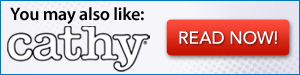 You may also like Cathy!