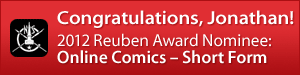 Reuben Award Nominee