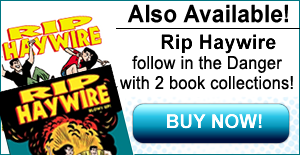 Rip Haywire 1st Book