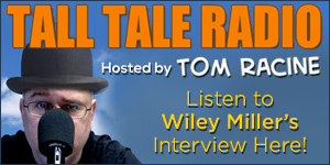Wiley Miller on Tom Racine's Tall Tale Radio comic podcast!
