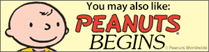 You may also like Peanuts 65th Anniversary Feature!